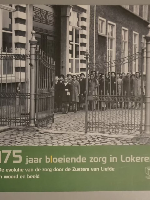 175 jaar bloeiende zorg in Lokeren