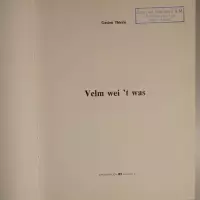 Velm wei 't was