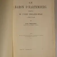 Le baron d'Hartemberg promoteur de l'Union hollando-belge (1766-1846)