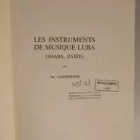 Les instruments de musique Luba (Shaba, Zaïre)