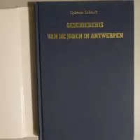 Geschiedenis van de Joden in Antwerpen. In woord en beeld
