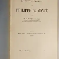 La vie et les oeuvres de Philippe de Monte