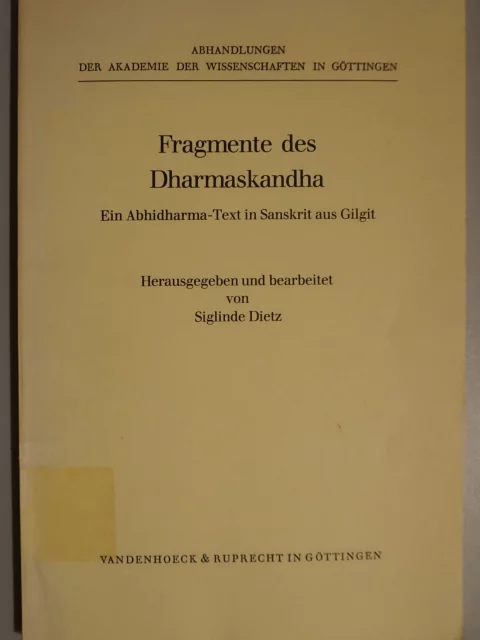 Fragmente des Dharmaskandha. Ein Abhidharma-Text in Sanskrit aus Gilgit