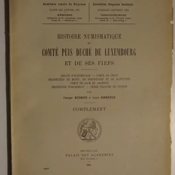 Histoire numismatique du Comté puis Duché de Luxembourg et de ses fiefs. Complément