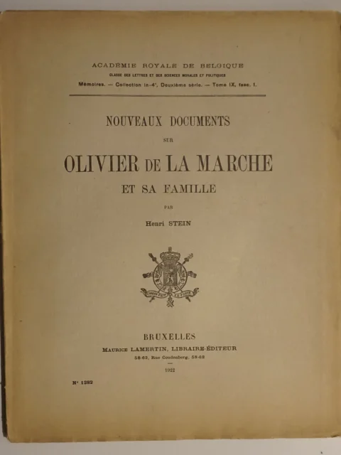 Nouveaux documents sur Olivier de la Marche et sa famille