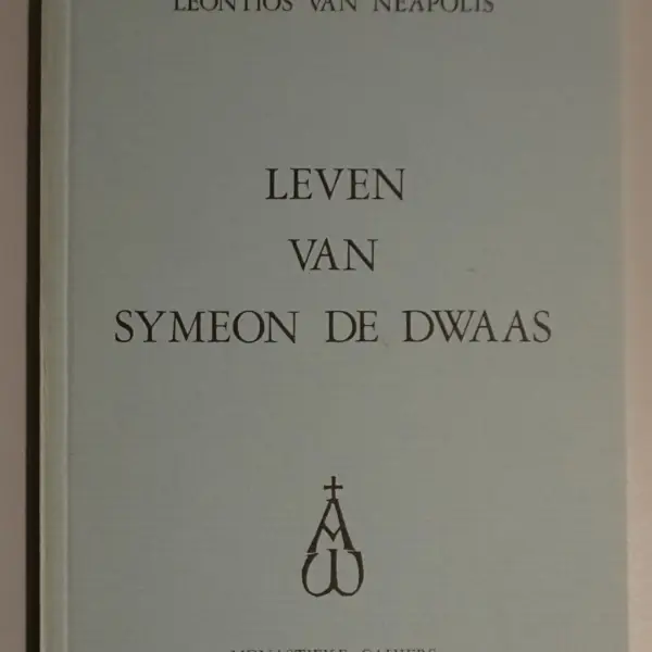 Leven van Symeon de Dwaas