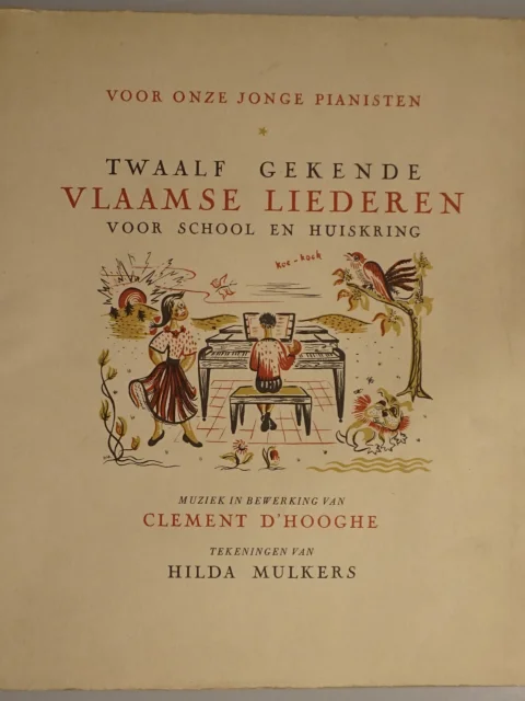 Twaalf gekende Vlaamse liederen voor school en huiskring