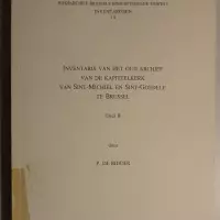 Inventaris van het oud archief van de kapittelkerk van Sint-Michiel en Sint-Goedele te Brussel