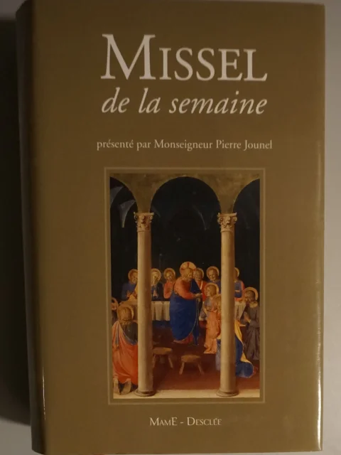 Missel de la semaine. Texte liturgique officiel