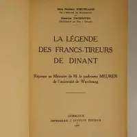 La Légende des Francs-Tireurs de Dinant