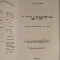 Les  temps de l'affaire Dreyfus (1897-1899)