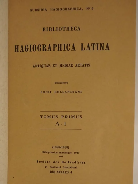 Bibliotheca hagiographica latina antiquae et mediae aetatis