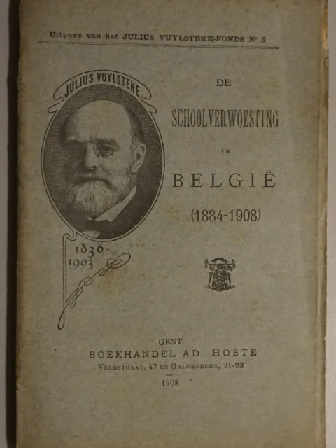 De schoolverwoesting van België (1884-1908)