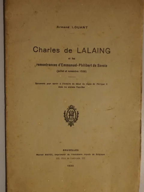 Charles de Lalaing et les remontrances d'Emmanuel-Philibert de Savoie (juillet et novembre 1556)