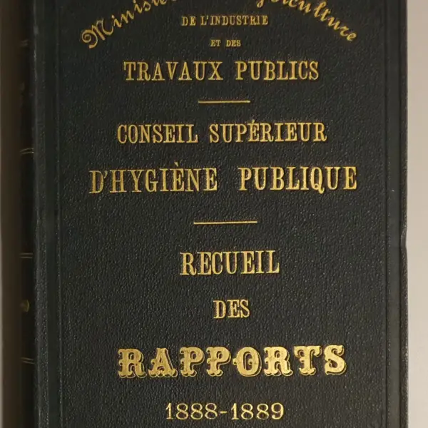 Conseil supérieur d'hygiène publique. Recueil des rapports VIIIe volume, 1888-1889