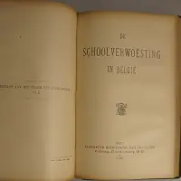 De geestesontwikkeling van België / Het volksonderwijs in België tot onder de wet van 1879 / De schoolstrijd in ons land / De schoolverwoesting in België