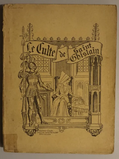 Les Origines du Culte de Saint-Ghislain Patron de la Maternité