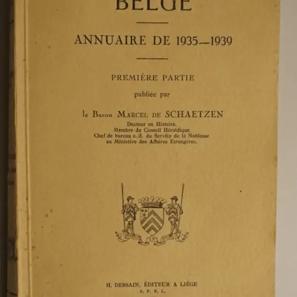 La noblesse belge. Annuaire de 1935-1939. Première partie & Seconde partie