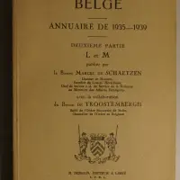 La noblesse belge. Annuaire de 1935-1939. Première partie & Seconde partie