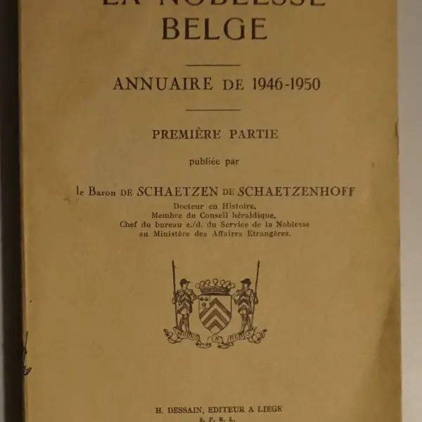 La noblesse belge. Annuaire de 1946-1950. Première partie & Seconde partie