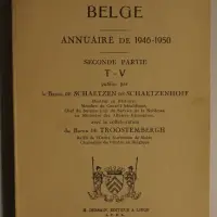 La noblesse belge. Annuaire de 1946-1950. Première partie & Seconde partie