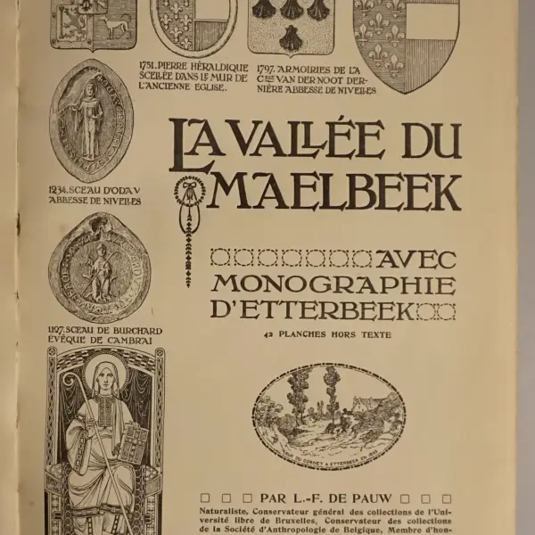 La vallée du Maelbeek avec monographie d'Etterbeek