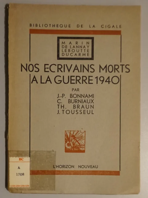 Nos Ecrivains Morts à la Guerre 1940