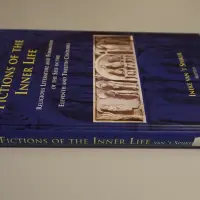 Fictions of the Inner Life. Religious Literature and Formation of the Self in the Eleventh and Twelfth Centuries