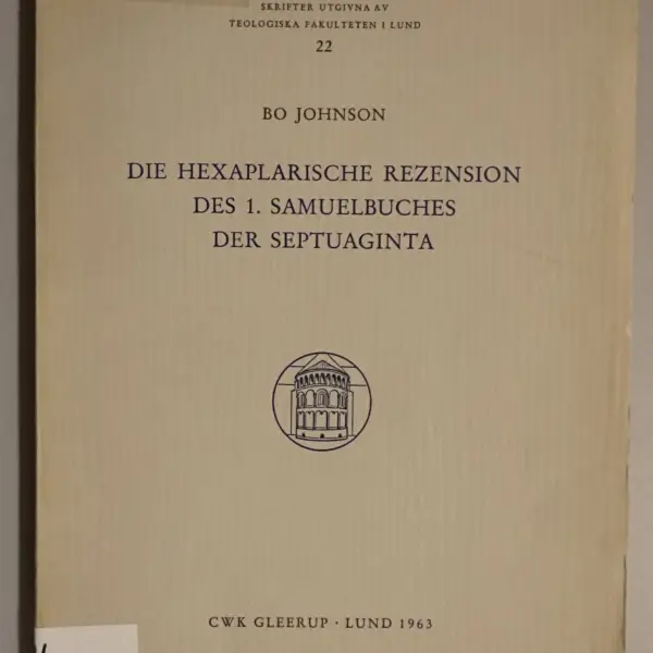 Die hexaplarische Rezension des 1. Samuelbuches der Septuaginta