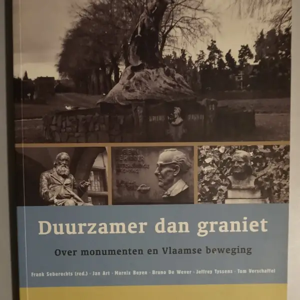 Duurzamer dan graniet. Over monumenten en Vlaamse beweging