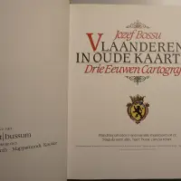 Vlaanderen in oude kaarten. Drie eeuwen cartografie