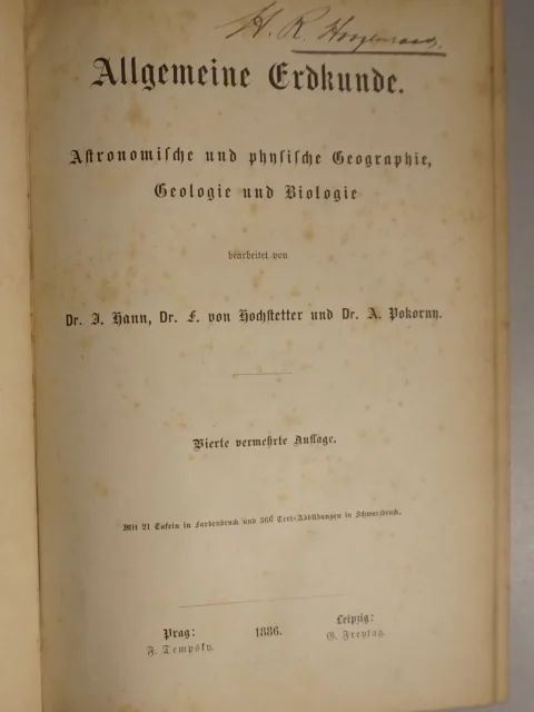 Allgemeine Erdkunde. Astronomische und physische Geographie, Geologie und Biologie