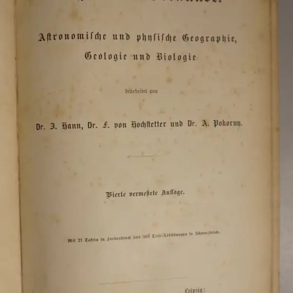 Allgemeine Erdkunde. Astronomische und physische Geographie, Geologie und Biologie