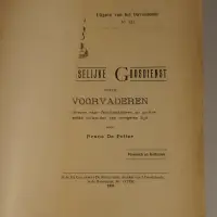 Huiselijke Godsdienst onzer voorvaderen. Geschreven naar familiepapieren en andere echte oorkonden van vroegeren tijd