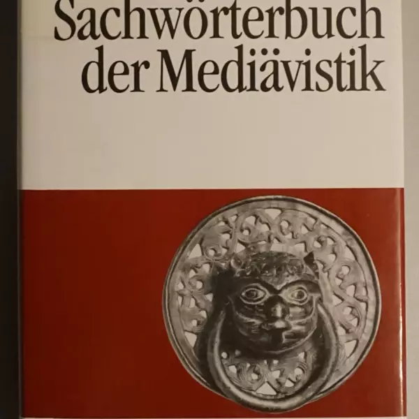 Sachwörterbuch der Mediävistik