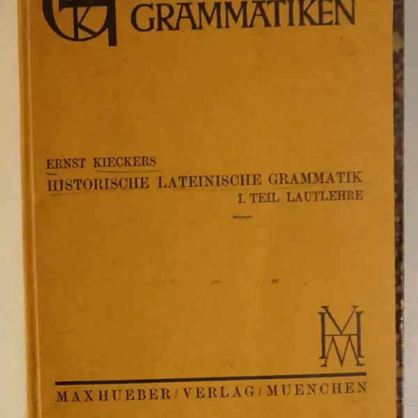 Historische Lateinische Grammatik