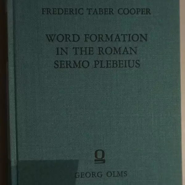 Word formation in the Roman sermo plebeius