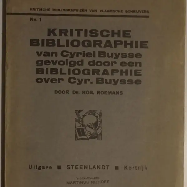 Kritische Bibliographie van Cyriel Buysse gevolgd  door een Bibliographie over Cyriel Buysse