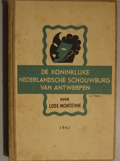 De Koninklijke Nederlandsche Schouwburg van Antwerpen