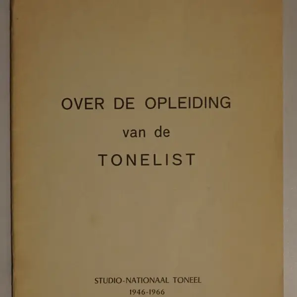 Over de opleiding van de tonelist