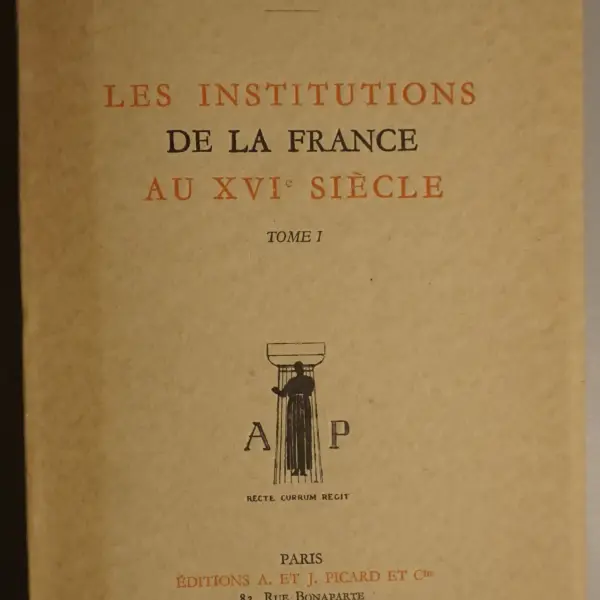 Les institutions de la France au XVIe siècle