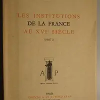 Les institutions de la France au XVIe siècle