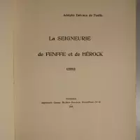 La seigneurie de Fenffe et de Hérock