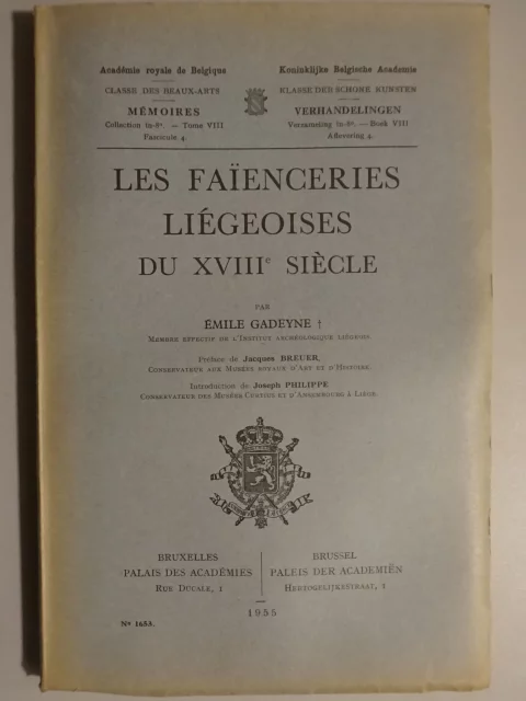 Les faïenceries liégeoises du XVIIIe siècle