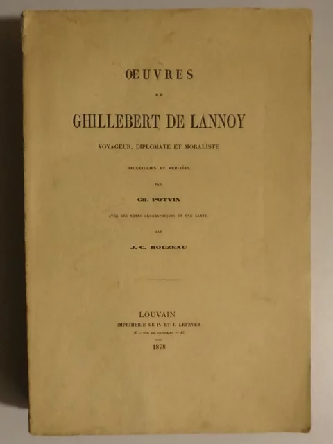 Oeuvres de Ghillebert de Lannoy, voyageur, diplomate et moraliste