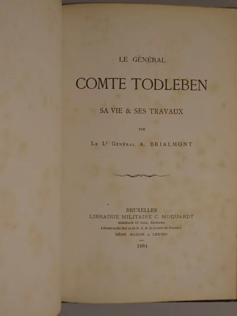Le Général Comte Todleben. Sa vie & ses travaux