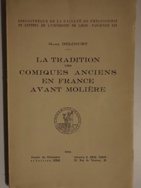 La tradition des comiques anciens en France avant Molière