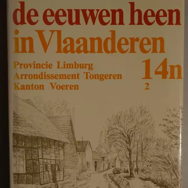 Bouwen door de eeuwen heen. Inventaris van het cultuurbezit in België. Architectuur. Deel 14n2. Arrondissement Tongeren Kanton Voeren