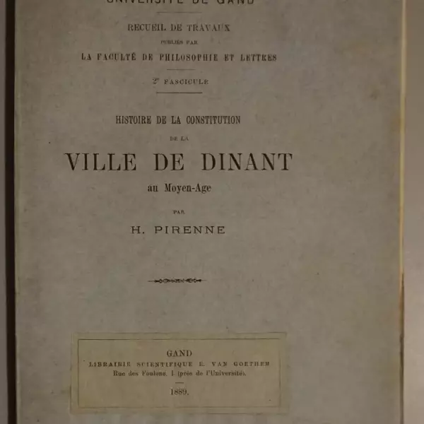 Histoire de la constitution de la ville de Dinant au Moyen-Age