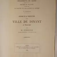 Histoire de la constitution de la ville de Dinant au Moyen-Age